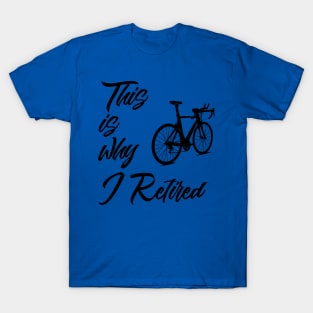 Vintage Sarcastic Retired Cyclist T-Shirt